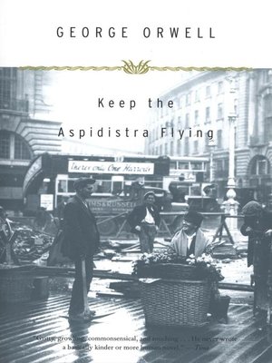 Keep the Aspidistra Flying - ebook